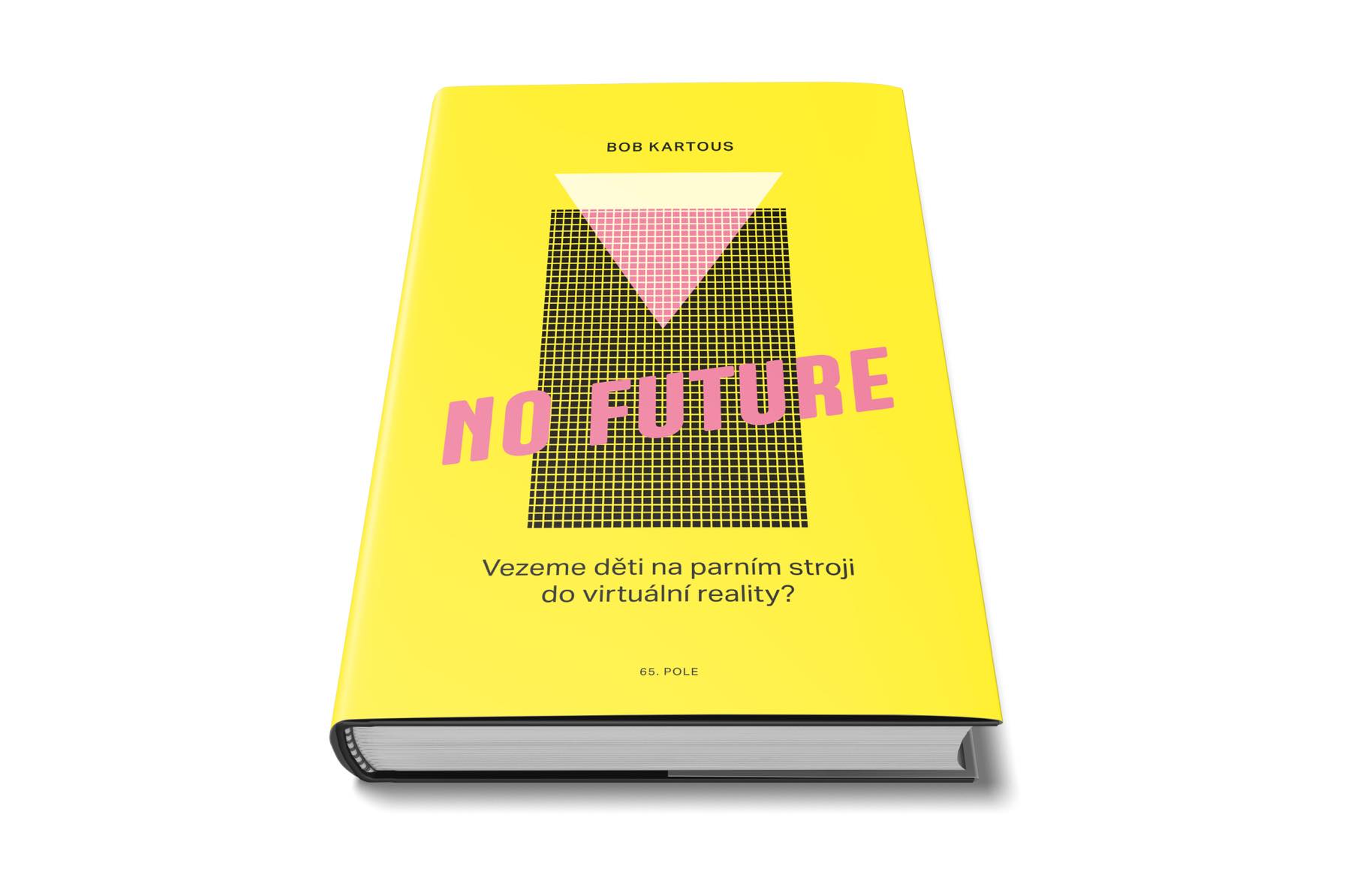 "No future" by Bob Kartous